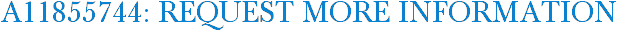 A11855744: Request More Information