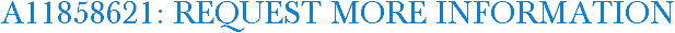 A11858621: Request More Information