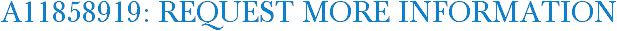A11858919: Request More Information