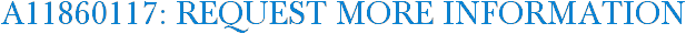 A11860117: Request More Information
