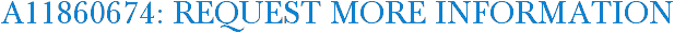 A11860674: Request More Information