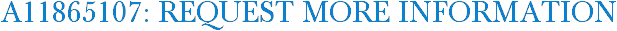 A11865107: Request More Information