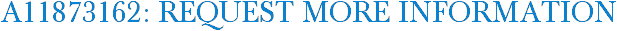A11873162: Request More Information
