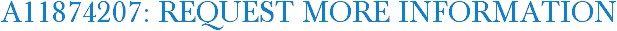 A11874207: Request More Information
