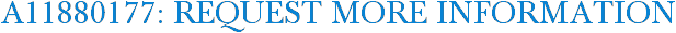 A11880177: Request More Information
