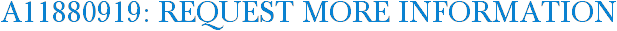 A11880919: Request More Information