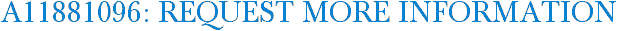 A11881096: Request More Information
