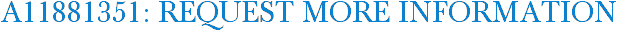 A11881351: Request More Information