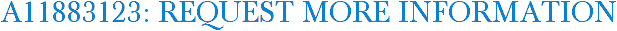 A11883123: Request More Information