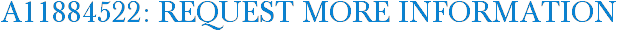 A11884522: Request More Information