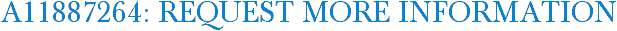 A11887264: Request More Information