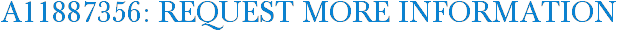 A11887356: Request More Information
