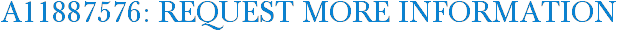 A11887576: Request More Information