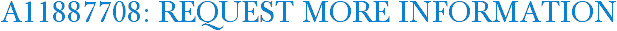A11887708: Request More Information