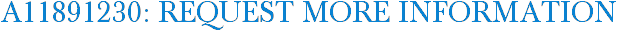A11891230: Request More Information