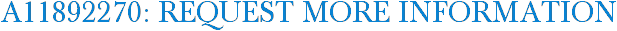 A11892270: Request More Information