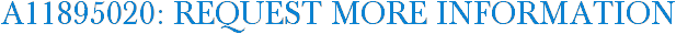 A11895020: Request More Information