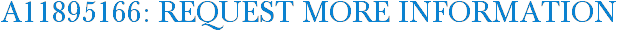 A11895166: Request More Information