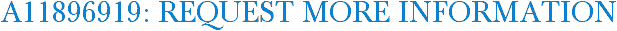 A11896919: Request More Information