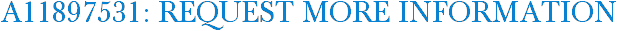 A11897531: Request More Information