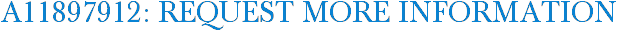 A11897912: Request More Information