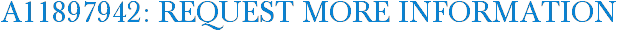 A11897942: Request More Information