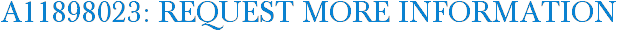 A11898023: Request More Information