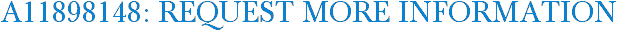 A11898148: Request More Information