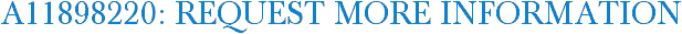 A11898220: Request More Information