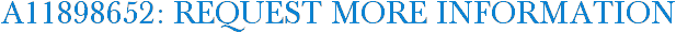 A11898652: Request More Information