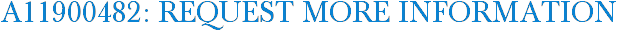 A11900482: Request More Information