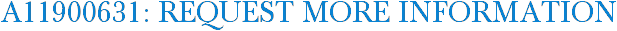 A11900631: Request More Information