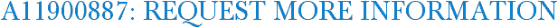 A11900887: Request More Information