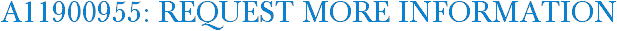 A11900955: Request More Information