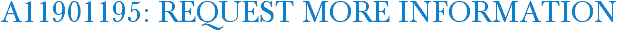 A11901195: Request More Information