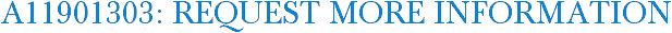 A11901303: Request More Information