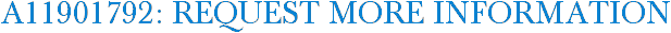 A11901792: Request More Information