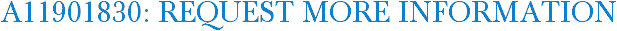 A11901830: Request More Information