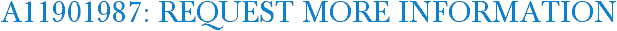A11901987: Request More Information