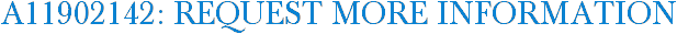 A11902142: Request More Information