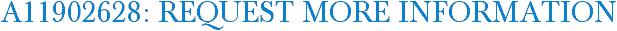 A11902628: Request More Information