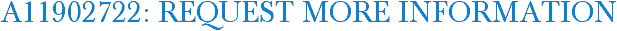 A11902722: Request More Information