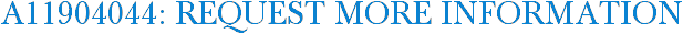 A11904044: Request More Information