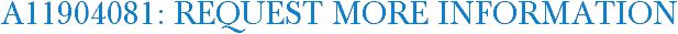 A11904081: Request More Information