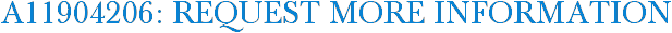 A11904206: Request More Information