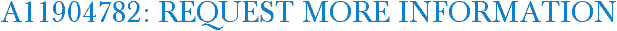 A11904782: Request More Information