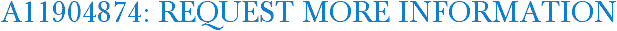 A11904874: Request More Information