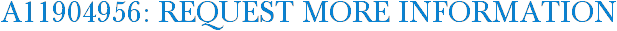 A11904956: Request More Information