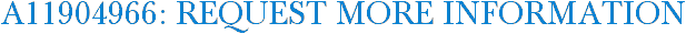 A11904966: Request More Information