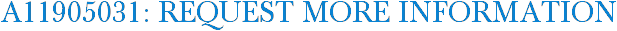 A11905031: Request More Information